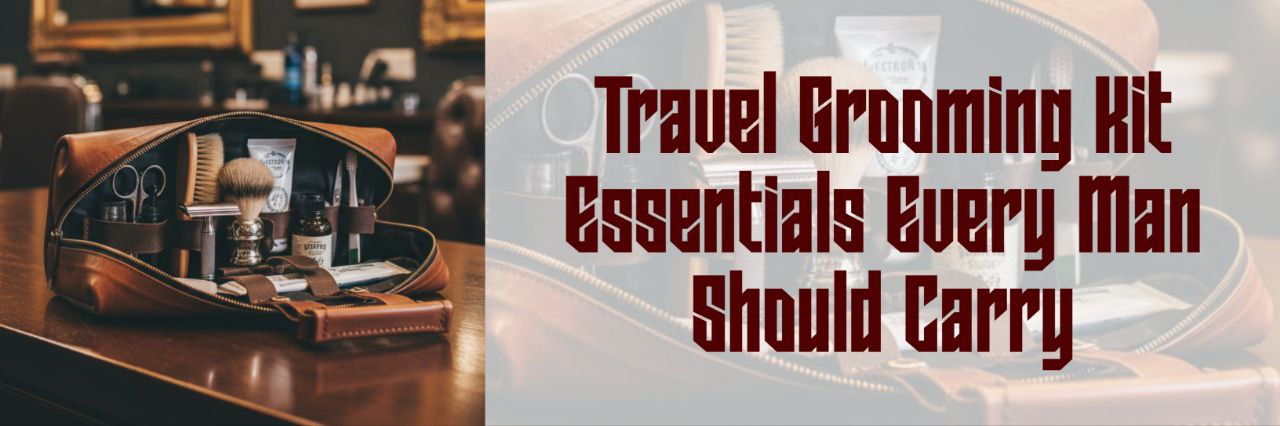 Men’s travel grooming kit with essentials